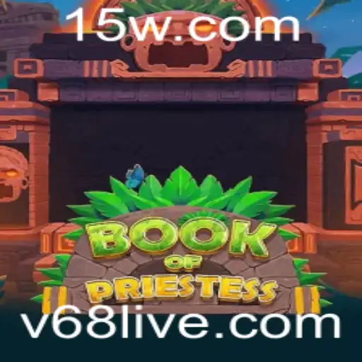 Explorando o Mundo de BookOfPriestess e as Novidades da Versão v68