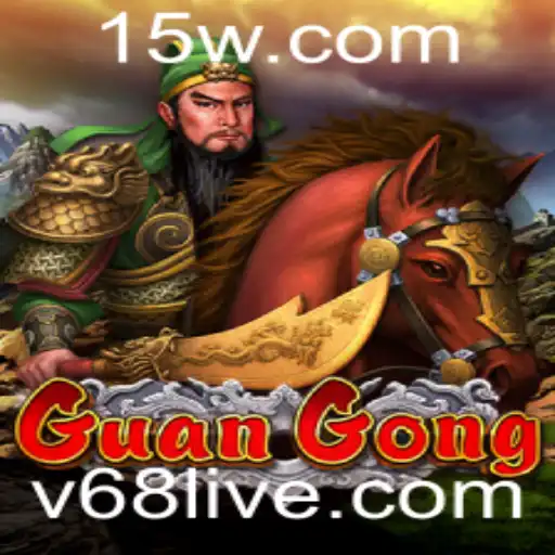 GuanGong v68: Explorando o Novo Fenômeno do Mundo dos Jogos