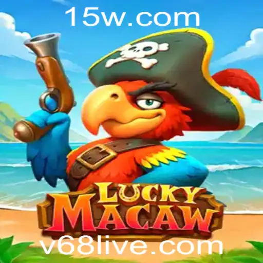 Tudo o que você precisa saber sobre o jogo LuckyMacaw v68