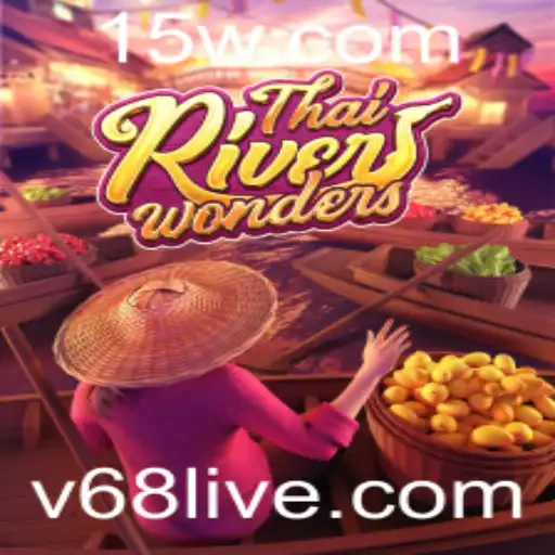 Descubra o Universo de ThaiRiverWonders